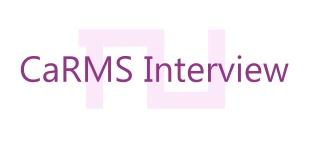 CaRMS Interview